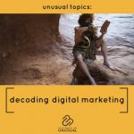 Decoding Digital Marketing