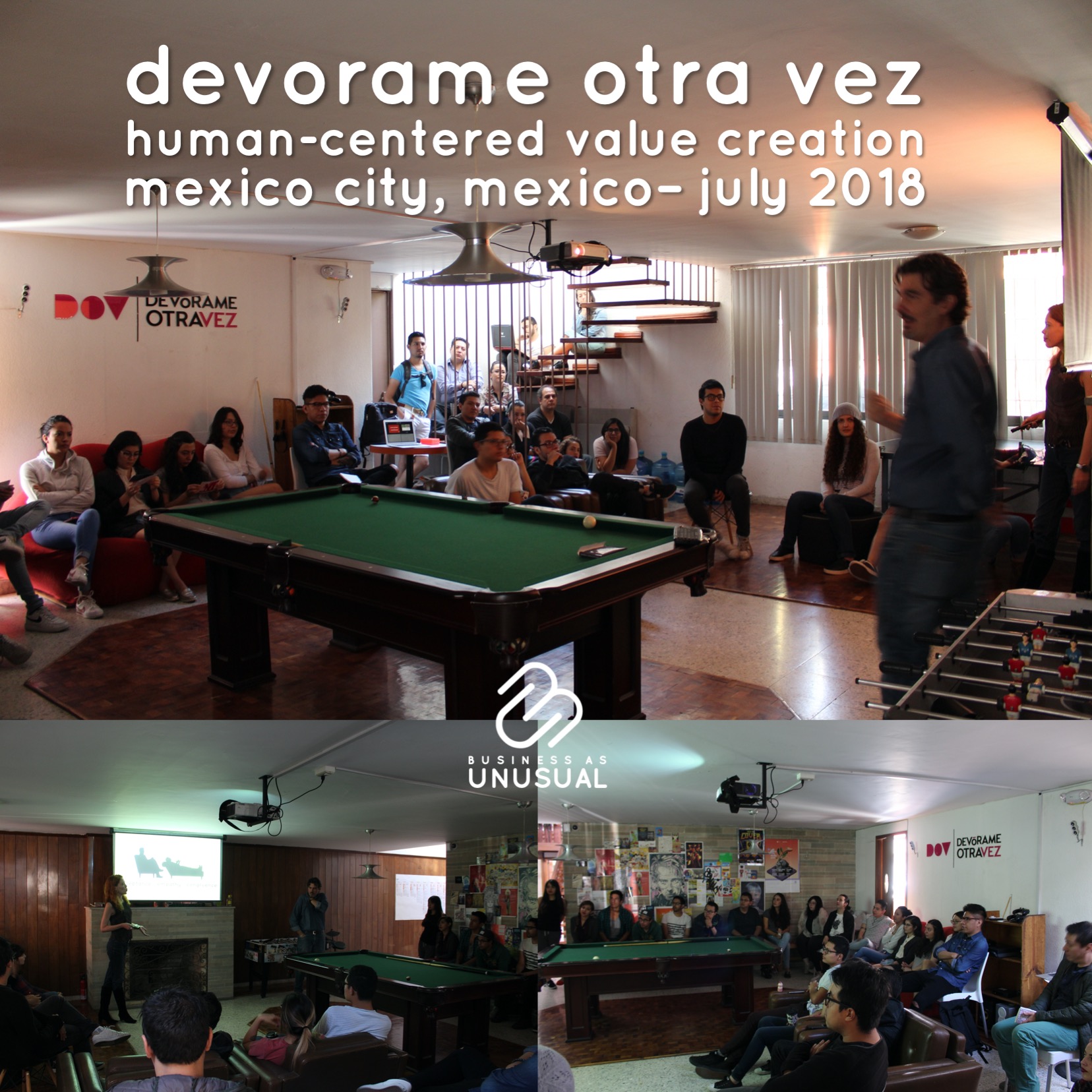 Devorame Otra Vez - Human-Centered Value Creation - Mexico July 2018
