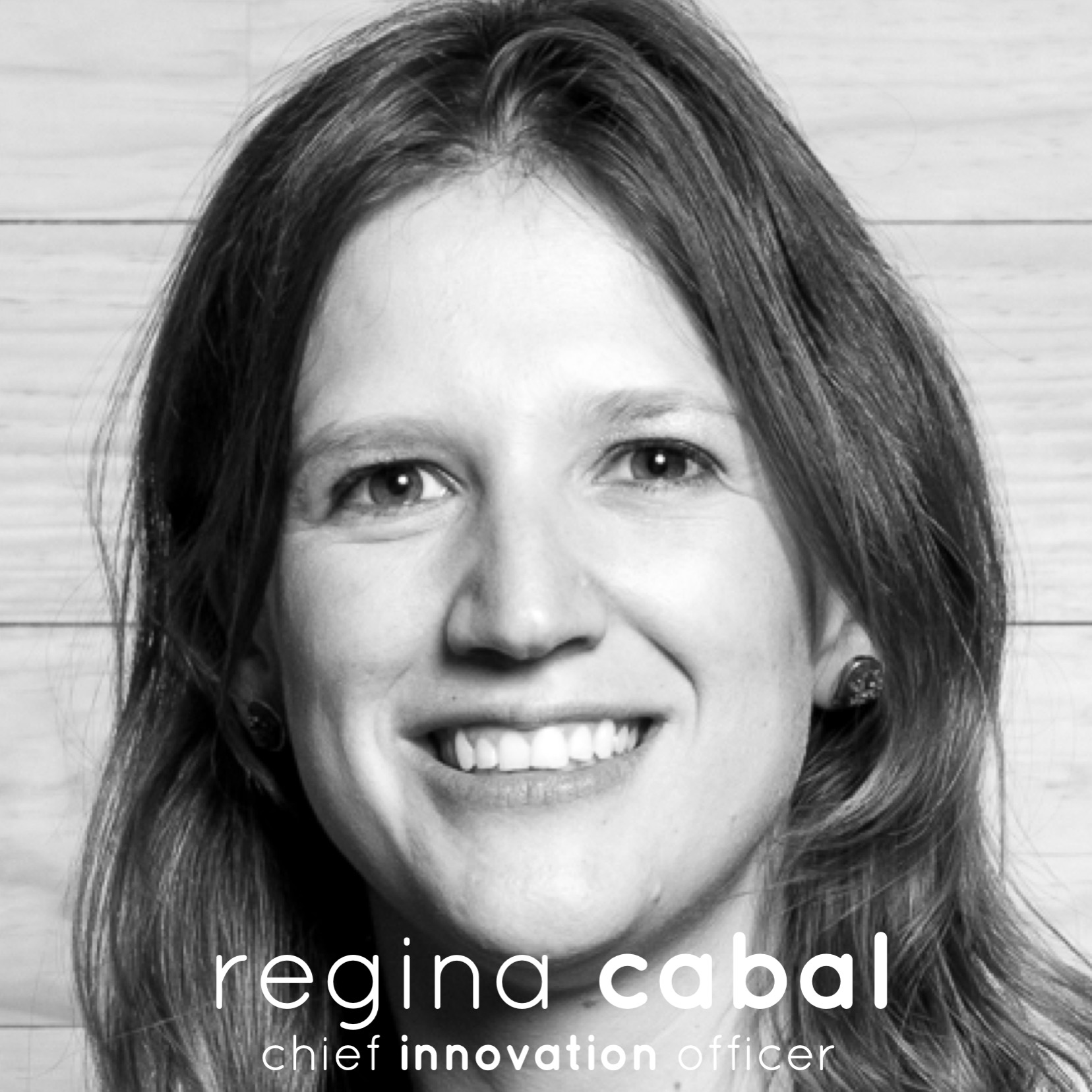 Regina Cabal - Chief Innovation Officer & Partner - Business as Unusual