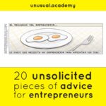 unusual.academy – 20 unsolicited pieces of advice for entrepreneurs